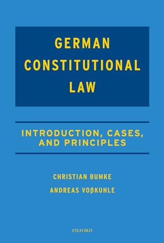 German Constitutional Law: Introduction, Cases, and Principles