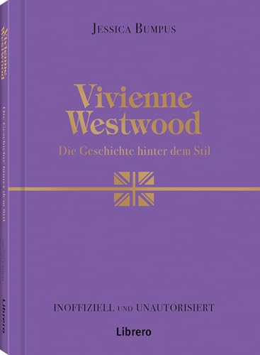 Vivienne Westwood: Die Geschichte hinter dem Stil von Librero