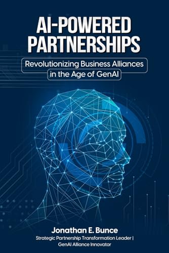 AI-Powered Partnerships: Revolutionizing Business Alliances in the Age of GenAI von Kbook Publishing