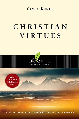 Christian Virtues: The Greatest Gift of All: 9 Studies for Individuals or Groups (Lifeguide Bible Studies)