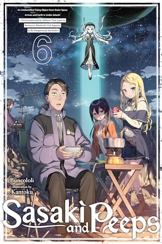 Sasaki and Peeps, Vol. 6 (light novel): An Unidentified Flying Object from Outer Space Arrives and Earth Is Under Attack!: the Extraterrestrial ... Sensitive (SASAKI & PEEPS LIGHT NOVEL SC)