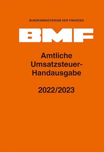 Amtliche Umsatzsteuer-Handausgabe 2022/2023 von Schmidt, Erich