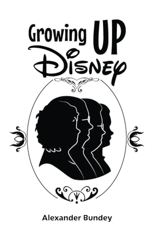 Growing Up Disney: Two Generations of Working at Walt Disney World von Theme Park Press