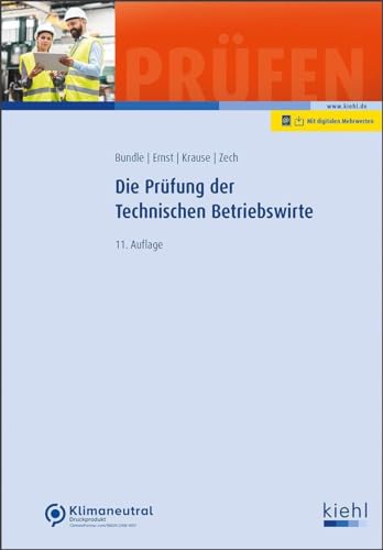 Die Prüfung der Technischen Betriebswirte (Prüfungsbücher für Betriebswirte und Meister) von NWB Verlag