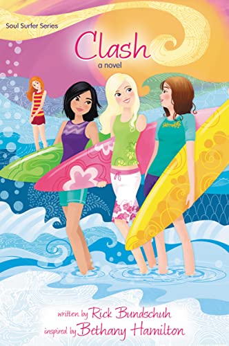 Clash: A Novel (Faithgirlz / Soul Surfer, Band 1)