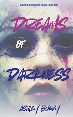 Dreams of Darkness von Author