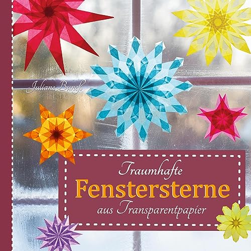 Traumhafte Fenstersterne aus Transparentpapier von Books on Demand GmbH