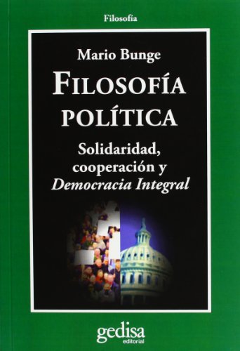 Filosofía política : solidaridad, cooperación y democracia integral (CLADEMA / FILOSOFÍA)