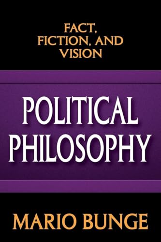 Political Philosophy: Fact, Fiction, and Vision von Routledge