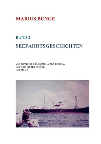 SEEFAHRTSGESCHICHTEN Band 2