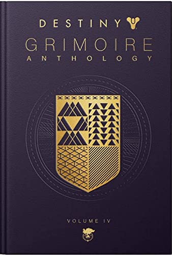 Destiny Grimoire Anthology: Vol.4 Destiny Grimoire Anthology: Vol.4
