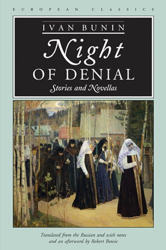 Night Of Denial: Stories And Novellas (European Classics)