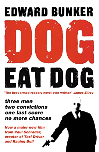 Dog Eat Dog (film Tie-in) von Oldcastle Books; No Exit Press
