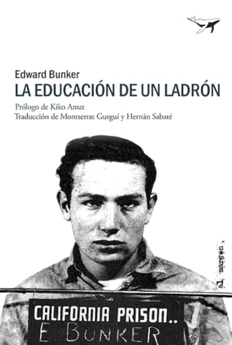 La educación de un ladrón (al margen, Band 27) von Sajalín editores