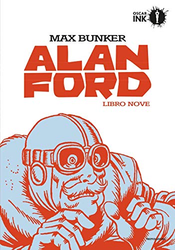 Alan Ford. Libro nove (Oscar Ink) von Mondadori