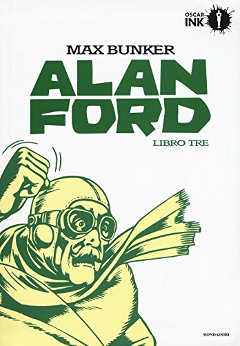 Alan Ford. Libro tre (Oscar Ink) von Mondadori