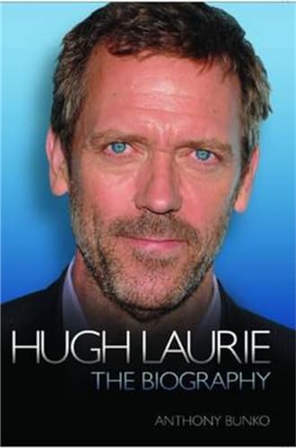 Hugh Laurie: The Biography Hugh Laurie: The Biography von John Blake