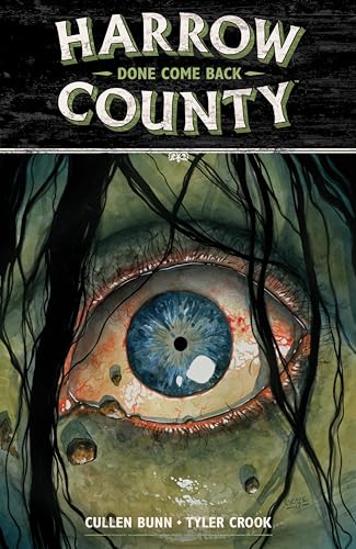 Harrow County Volume 8: Done Come Back Harrow County Volume 8: Done Come Back