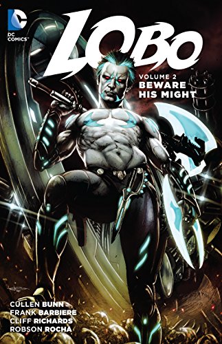 Lobo Vol. 2: Beware His Might Lobo Vol. 2: Beware His Might