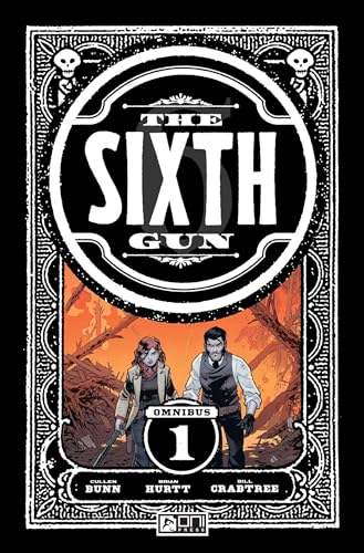 Sixth Gun Omnibus Vol. 1 (SIXTH GUN OMNIBUS TP) von Oni Press