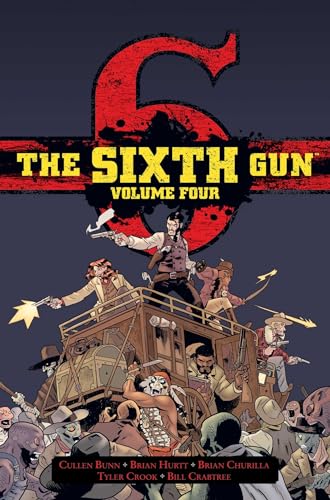 The Sixth Gun Hardcover Volume 4: Deluxe Edition (SIXTH GUN DLX HC)