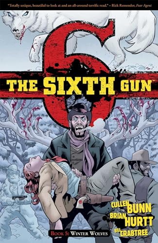 The Sixth Gun Volume 5: Winter Wolves (SIXTH GUN TP)