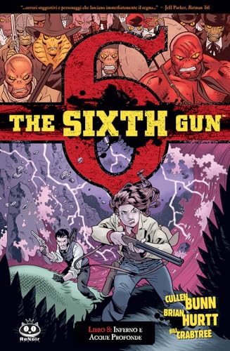 The sixth gun. Inferno e acque profonde (Vol. 8) von Renoir Comics