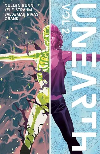 Unearth Volume 2 (Unearth, 2) von Image Comics