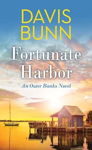 Fortunate Harbor: An Outer Banks Novel Fortunate Harbor: An Outer Banks Novel von Center Point