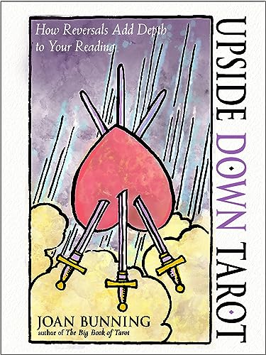 Upside Down Tarot: How Reversals Add Depth to Your Reading