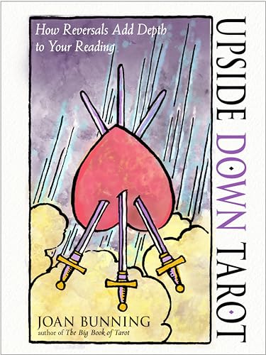 Upside Down Tarot: How Reversals Add Depth to Your Reading Upside Down Tarot: How Reversals Add Depth to Your Reading