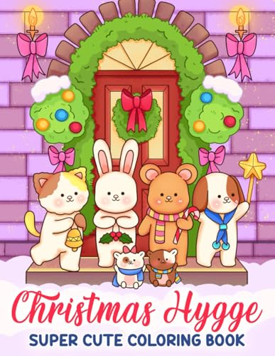 Christmas Hygge: Easy Coloring Book For Adults and Teens Featuring Fuzzy Animals and Comfy Christmas Scenes with Thick Lines For Stress Relief and Relaxation