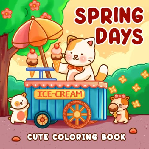 Spring Days: Colouring Book for Teens and Kids with Cute Holiday Characters, Easy and Cozy Designs for Relaxation and Joyful Moments von Independently published