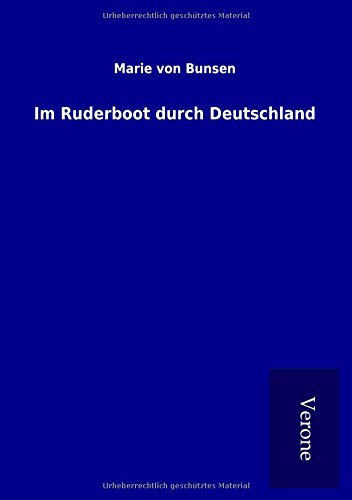 Im Ruderboot durch Deutschland Im Ruderboot durch Deutschland