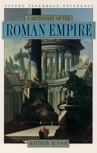 A Dictionary of the Roman Empire