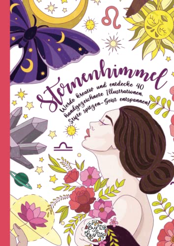 Sternenhimmel: Jetzt sind die Sterne zum Malen nah: 40 wunderschönen Illustrationen zum Ausmalen und Entspannen!
