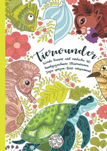 Tierwunder: Nasenstupser vom Kamel: Ein Malbuch, das auf Tuchfühlung geht mit 40 wunderschönen Illustrationen zum Ausmalen und Entspannen! Tierwunder: Nasenstupser vom Kamel: Ein Malbuch, das auf Tuchfühlung geht mit 40 wunderschönen Illustrationen zum Ausmalen und Entspannen!