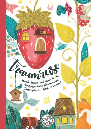 Traumreise: Weltensegler aufgepasst! Mal dich weg ins Farbenparadies mit 40 wunderschönen Illustrationen zum Ausmalen und Entspannen! Traumreise: Weltensegler aufgepasst! Mal dich weg ins Farbenparadies mit 40 wunderschönen Illustrationen zum Ausmalen und Entspannen!