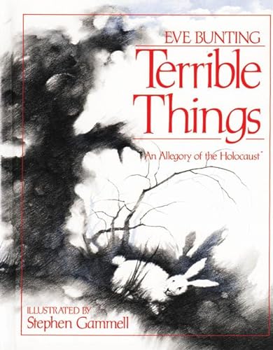 Terrible Things: An Allegory of the Holocaust