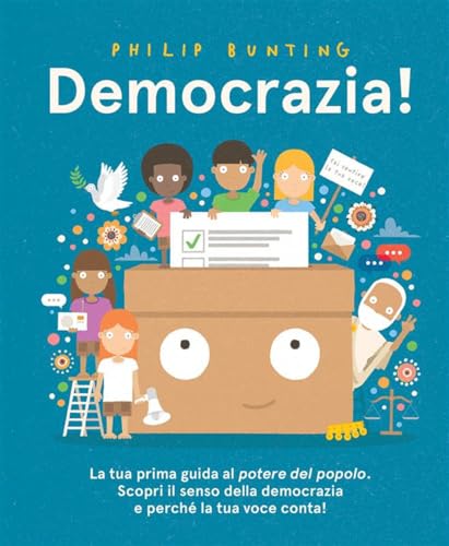 Democrazia! Un'introduzione al potere del popolo. Ediz. illustrata von Caissa Italia