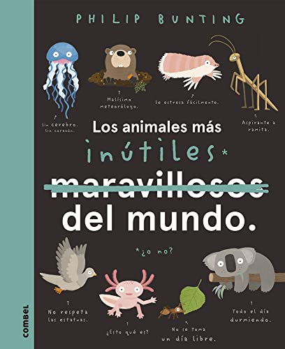 Los animales más inútiles del mundo