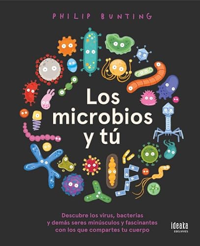 Los microbios y tú (IDEAKA)