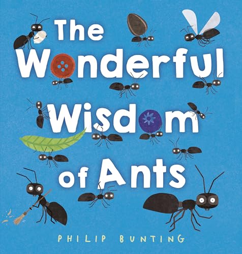 The Wonderful Wisdom of Ants von Crown Books for Young Readers