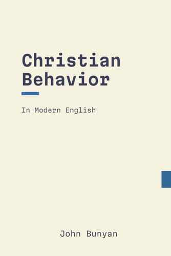 Christian Behavior: In Modern, Updated English
