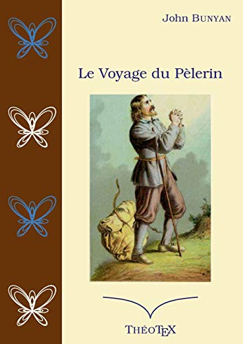 Le voyage du Pèlerin von Books on Demand
