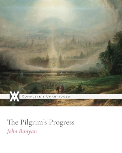 Pilgrim's Progress: With 120 Illustrations and Decorations von New West Press