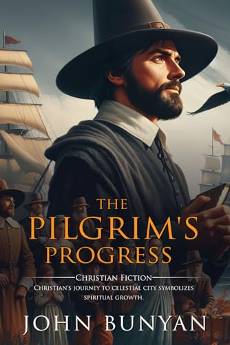 The Pilgrim's Progress : Complete with Classic illustrations and Annotation von Independently published