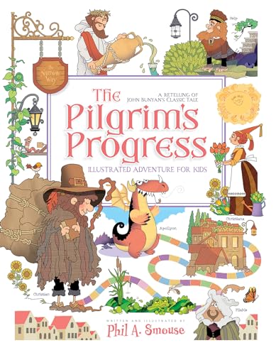 The Pilgrim’s Progress Illustrated Adventure for Kids: A Retelling of John Bunyan’s Classic Tale The Pilgrim’s Progress Illustrated Adventure for Kids: A Retelling of John Bunyan’s Classic Tale von NOMOS