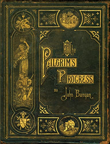 The Pilgrim's Progress The Pilgrim's Progress