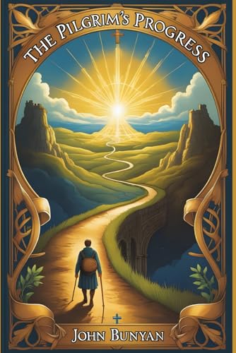 The Pilgrim's Progress The Pilgrim's Progress von Independently published